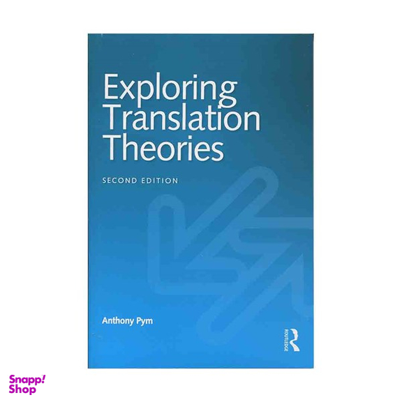 Exploring Translation Theories 2nd Edition