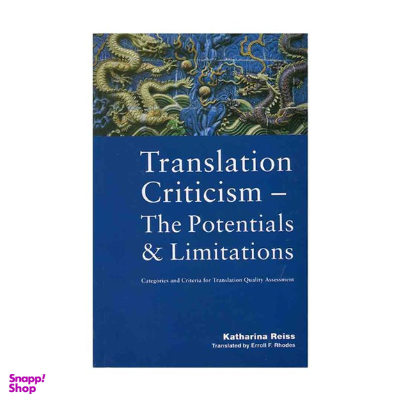 Translation Criticism- Potentials and Limitations
