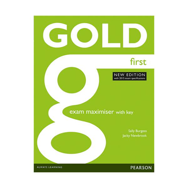Gold First Exam Maximiser new edition 2015