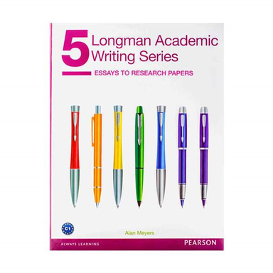 Longman Academic Writing Series 5 Essays to Research Papers