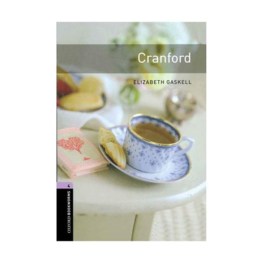 Oxford Bookworms 4 Cranford