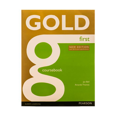 Gold First Coursebook new edition 2015