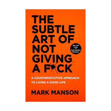 The Subtle Art of Not Giving a Fck