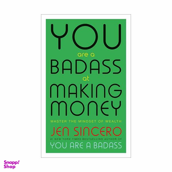You Are a Badass at Making Money