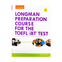 Longman Preparation Course for the TOEFL iBT Test 3rd Edition