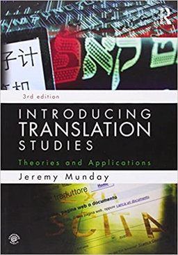 Introducing Translation Studies Theories and Applications 3rd Edition