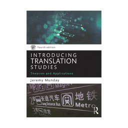 Introducing Translation Studies Theories and Applications 4th