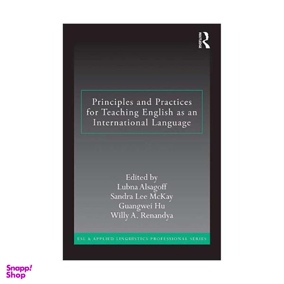 Principles and Practices for Teaching English as an International Language