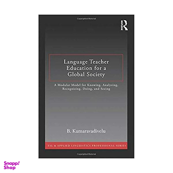 Language Teacher Education for a Global Society