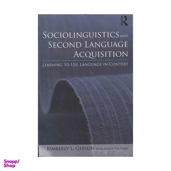 Sociolinguistics and Second Language Acquisition