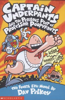 Captain Underpants 4: The Perilous Plot of… (Full Text-Fiction-Humor)