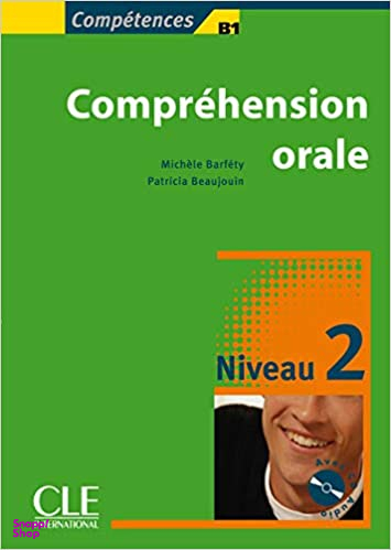 Competences b1 comprehension orale niveau 2 & cd