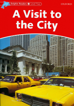 Dolphin Readers A Visit to The City 2 with Activity Book به همراه سی دی