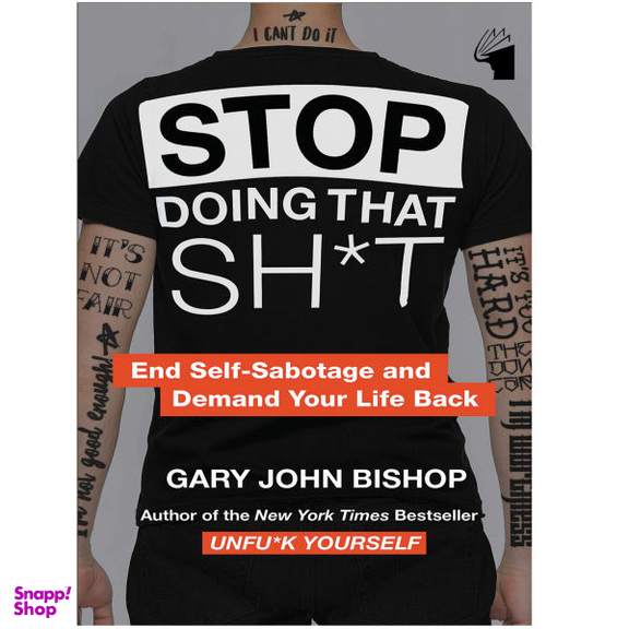 کتاب Stop Doing That Sh*t اثر Gary John Bishop نشر معیار علم