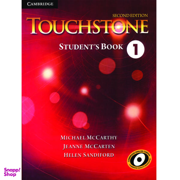 کتاب Touchstone Students Book اثر جمعی از نویسندگان نشر دانشگاه کمبریج جلد 1