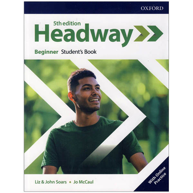 کتاب Headway Beginner 5th Edition اثر Jo Mccaul And John And Liz Soars نشر آکسفورد