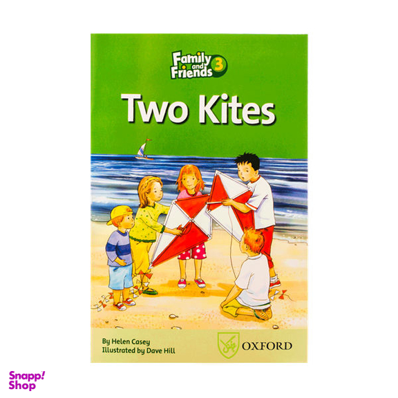 کتاب Family and Friends 3 Two Kites اثر جمعی از نویسندگان نشر جنگل