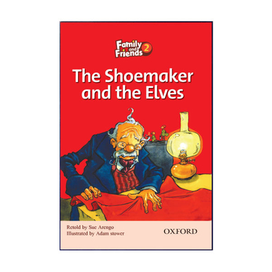 کتاب Family and Friends 2 The Shoemaker and the Elves اثر Sue Arengo نشر هدف نوین