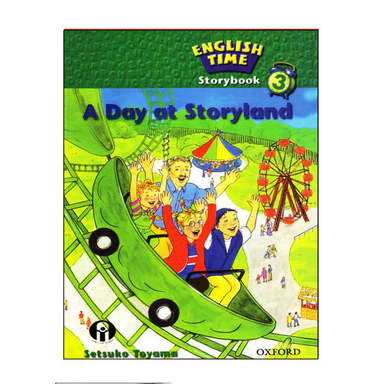 کتاب English Time Storybook A Day At Storyland اثر Setsuko Toyama نشر الوند پویان جلد 3