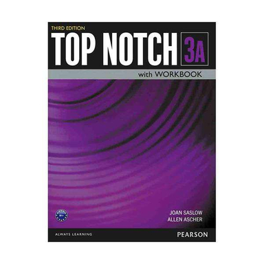 کتاب Top Notch 3rd 3A اثر Joan Saslow and Allen Ascher انتشارات واژه اندیش