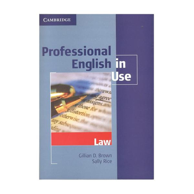 کتاب Professional English in Use Law اثر Gillian D. Brown انتشارات Cambridge