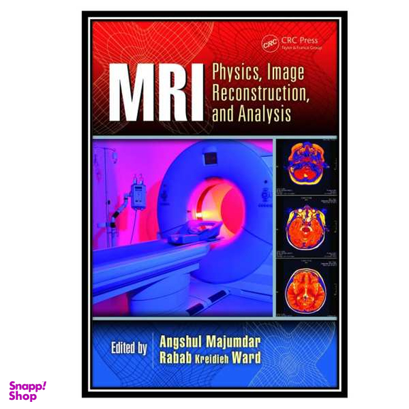 کتاب MRI physics image reconstruction and analysis اثر جمعی از نویسندگان انتشارات مولفین طلایی