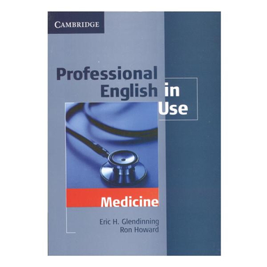 کتاب Professional English in use Medicine اثر Eric H.Glendinning نشر Cambridge