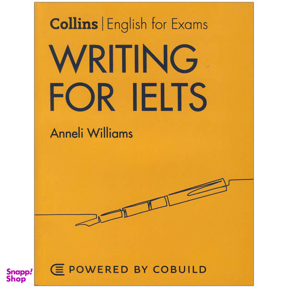 کتاب Collins Writing for IELTS 2nd اثر Anneli Williams انتشارات کالینز
