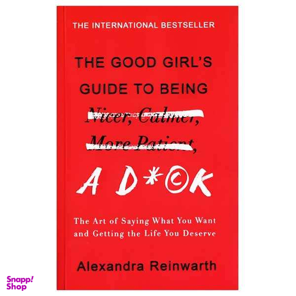 کتاب The Good Girls Guide To Being A Dxck اثر جمعی از نویسندگان نشر ابداع