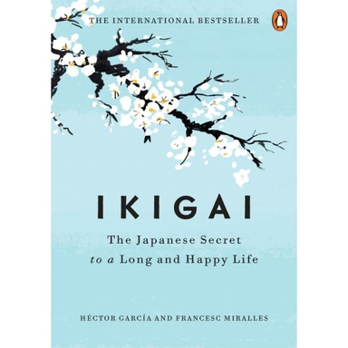 کتاب Ikigai / اثر Albert Liebermann and Hector Garcia انتشارات پنگوین بوکز
