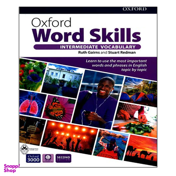 کتاب Oxford Word Skills Intermediate Vocabulary Second Edition / اثر Ruth Gairns And Stuart Redman انتشارات اشتیاق نور