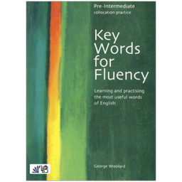 کتاب Key Words for Fluency Pre Intermediate / اثر Gorge Woolard انتشارات رهنما