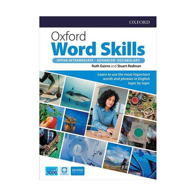 کتاب Oxford Word Skills 2nd Edition Upper Intermediate Advanced / اثر Ruth Gairns انتشارات Oxford