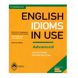 کتاب English Idioms In Use Advanced / اثر Michael McCarthy And Felicity O`dell انتشارات اشتیاق نور