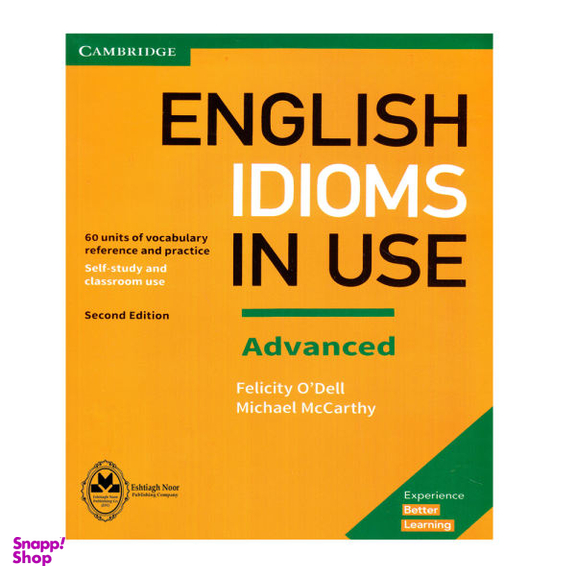 کتاب English Idioms In Use Advanced / اثر Michael McCarthy And Felicity O`dell انتشارات اشتیاق نور