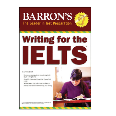 کتاب Writing for the IELTS / اثر Lin Lougheed انتشارات بارنس