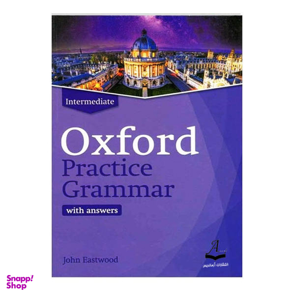 کتاب Oxford Practice Grammar Intermediate Updated Edition اثر John Eastwood انتشارات آرماندیس