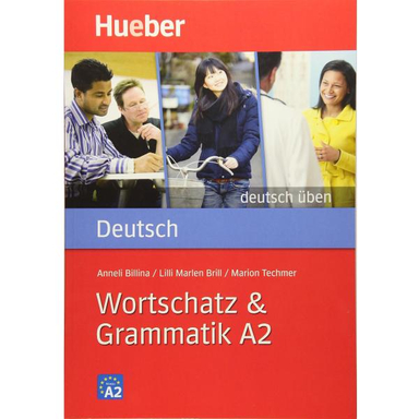 کتاب Wortschatz and Grammatik A2 اثر جمعی از نویسندگان انتشارات هوبر