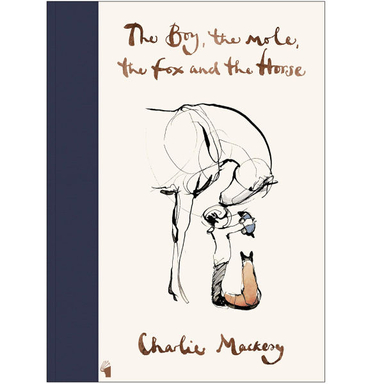 کتاب The Boy The Mole The Fox and The Horse / اثر Charlie Mackesy انتشارات معیار علم