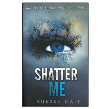کتاب Shatter Me / اثر Tahereh Mafi انتشارات نبض دانش