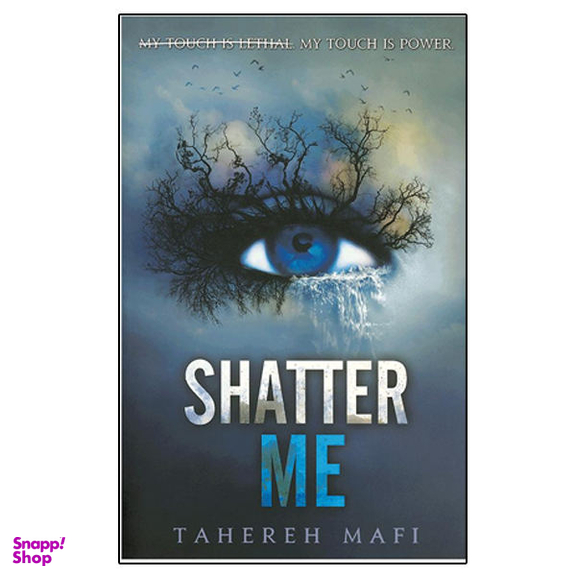 کتاب Shatter Me / اثر Tahereh Mafi انتشارات نبض دانش