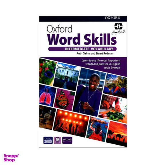 کتاب Oxford Word Skills Intermediate Vocabulary Second Edition / اثر Ruth Gairns And Stuart Redman انتشارات سپاهان