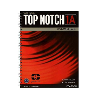 کتاب Top Notch 3rd 1A اثر Joan Saslow and Allen Ascher انتشارات سپاهان