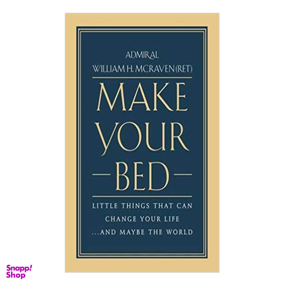کتاب Make Your Bed اثر William H. Mc Raven انتشارات هدف نوین