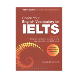 کتاب Check Your English Vocabulary for IELTS اثر Rawdon Wyatt نشر bloomsbury