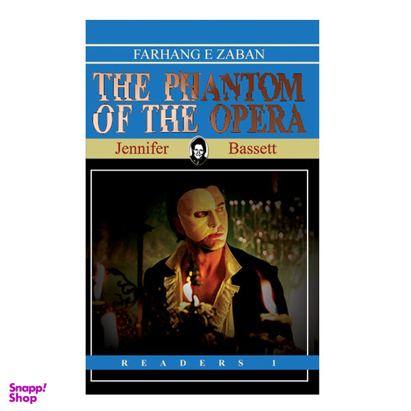 کتاب The Phantom Of The Opera اثر Jennifer Bassett انتشارات فرهنگ زبان
