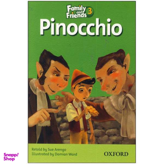 کتاب Family and Friends Readers 3 Pinocchio / اثرجمعی از نویسندگان انتشارات Oxford