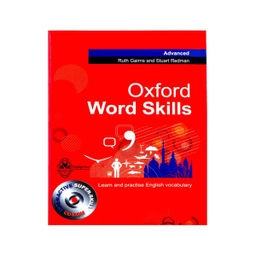 کتاب Oxford Word Skills Advanced / اثر Ruth Gairns and Stuart Redman انتشارات اشتیاق نور