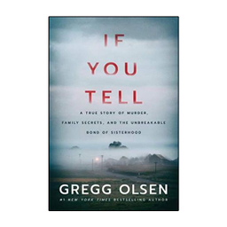 کتاب If You Tell / اثر Gregg Olsen انتشارات نبض دانش