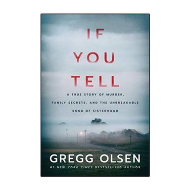 کتاب If You Tell / اثر Gregg Olsen انتشارات نبض دانش